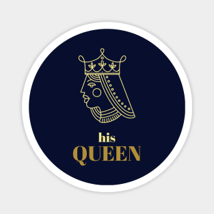 His queen Magnet